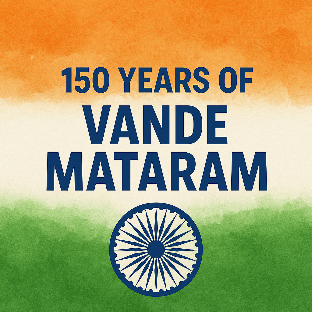 150 Years of Vande Mataram